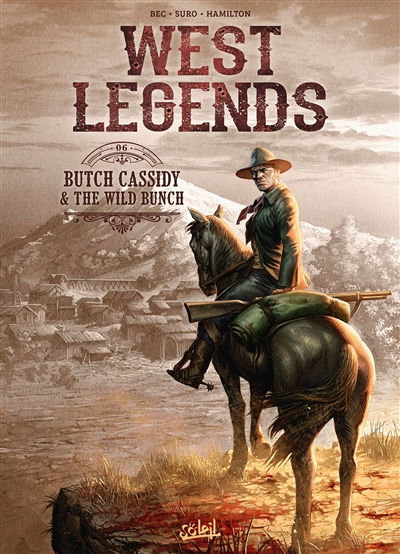 West Legends Tome 6 - Butch Cassidy & the wild bunch (BD)