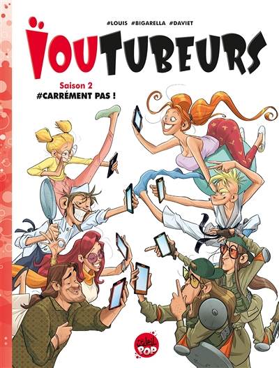 Ioutubeurs Tome 2 - Carrément pas ! (BD)