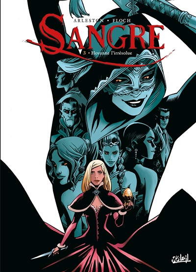 Sangre Tome 3 - Hovanne l'Irrésolue (BD)