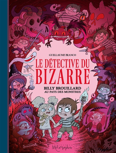Le Détective du Bizarre Tome 2 - Billy Brouillard au pays des monstres (BD)
