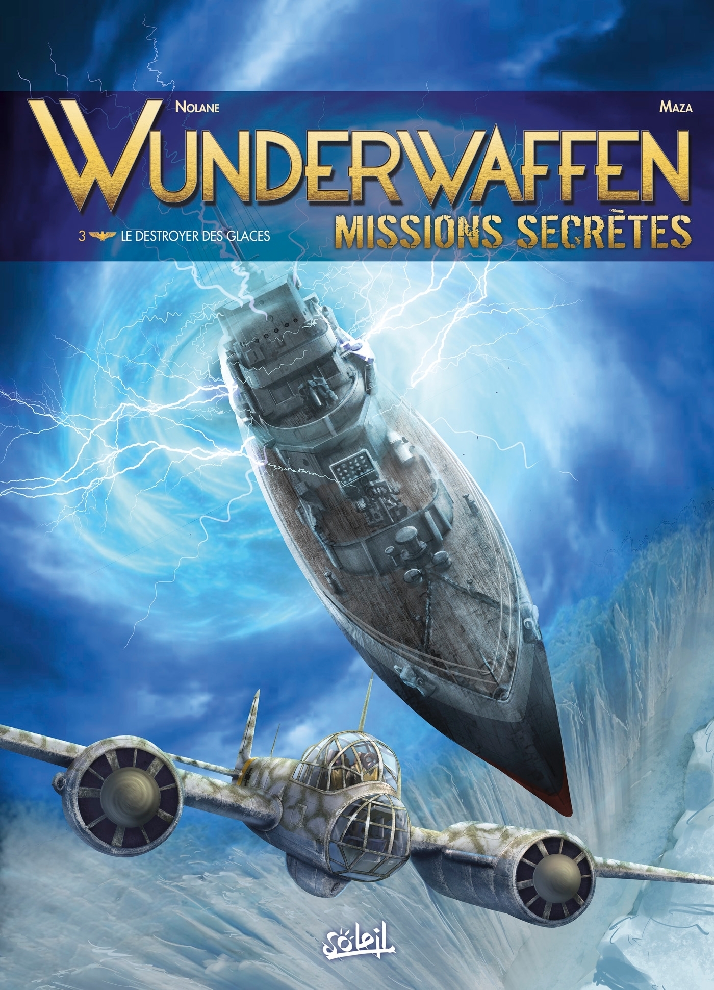 Wunderwaffen missions secrètes Tome 3 - Le destroyer des glaces (BD)