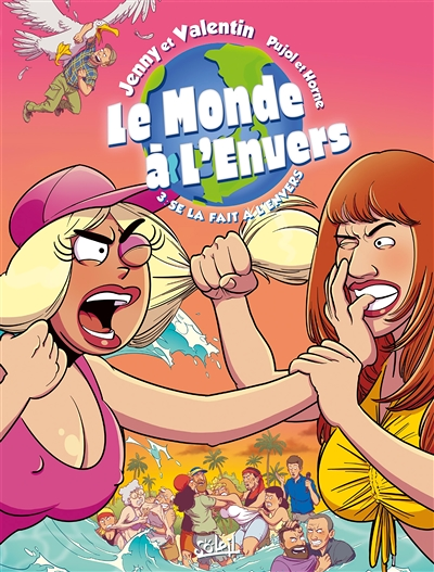 Le Monde à l'envers Tome 3 - Se la fait à l'envers (BD)