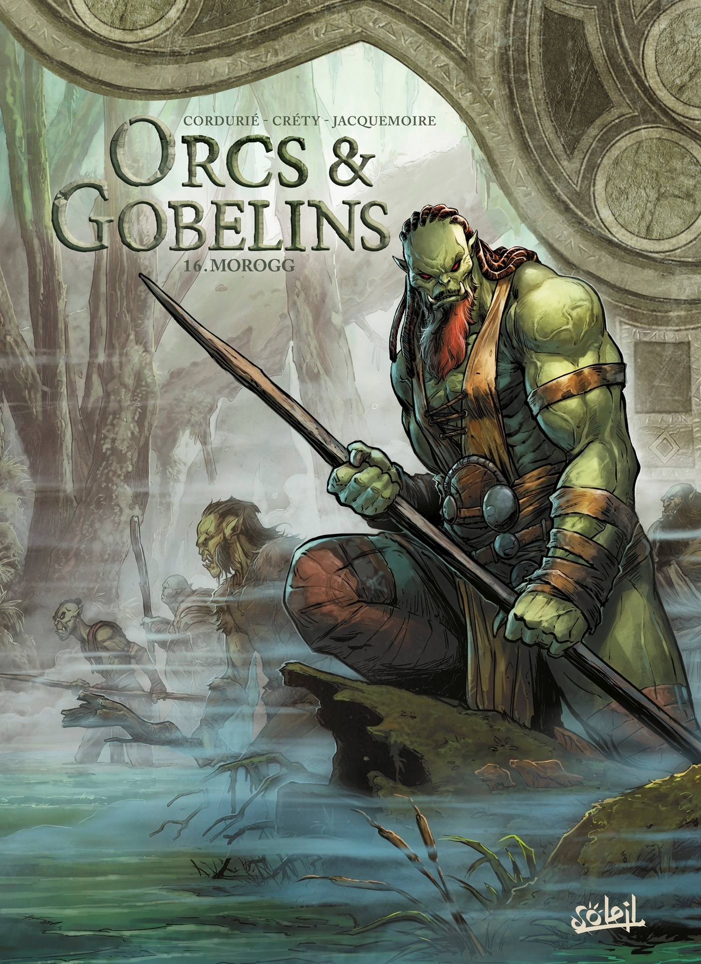 Les Terres d'Arran - Orcs et Gobelins Tome 16 - Morogg (BD)