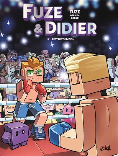 Fuze et Didier Tome 3 - Restructuration (BD)