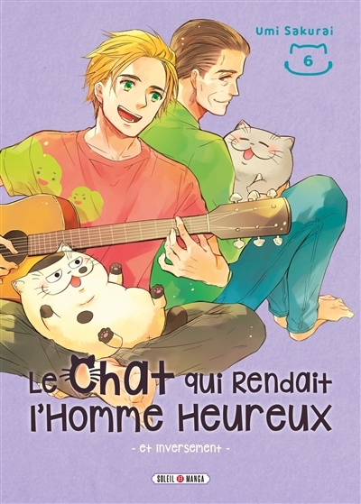 Le Chat qui Rendait l'Homme Heureux - Et Inversement Tome 6 (Manga)