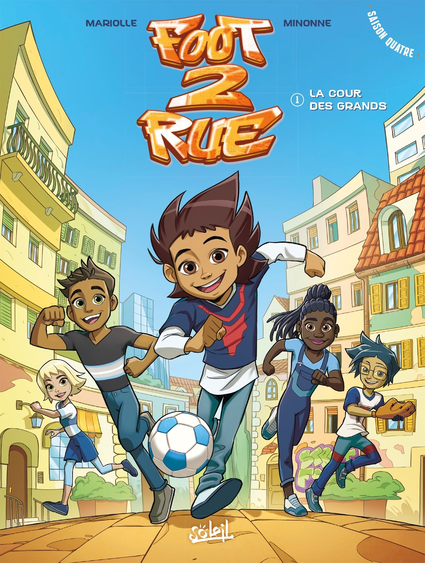 Foot 2 Rue Saison 4 Tome 1 - La Cour des grands (BD)