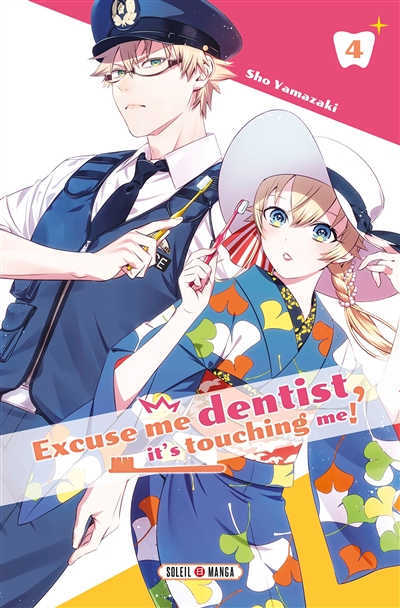 Excuse me dentist, it's touching me! Tome 4 (Manga)