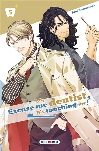 Excuse me dentist, it's touching me ! Tome 5 (Manga)
