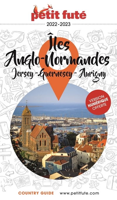 Guide Îles Anglo-Normandes 2022-2023 Petit Futé - JERSEY - GUERNESEY - AURIGNY (Broché)