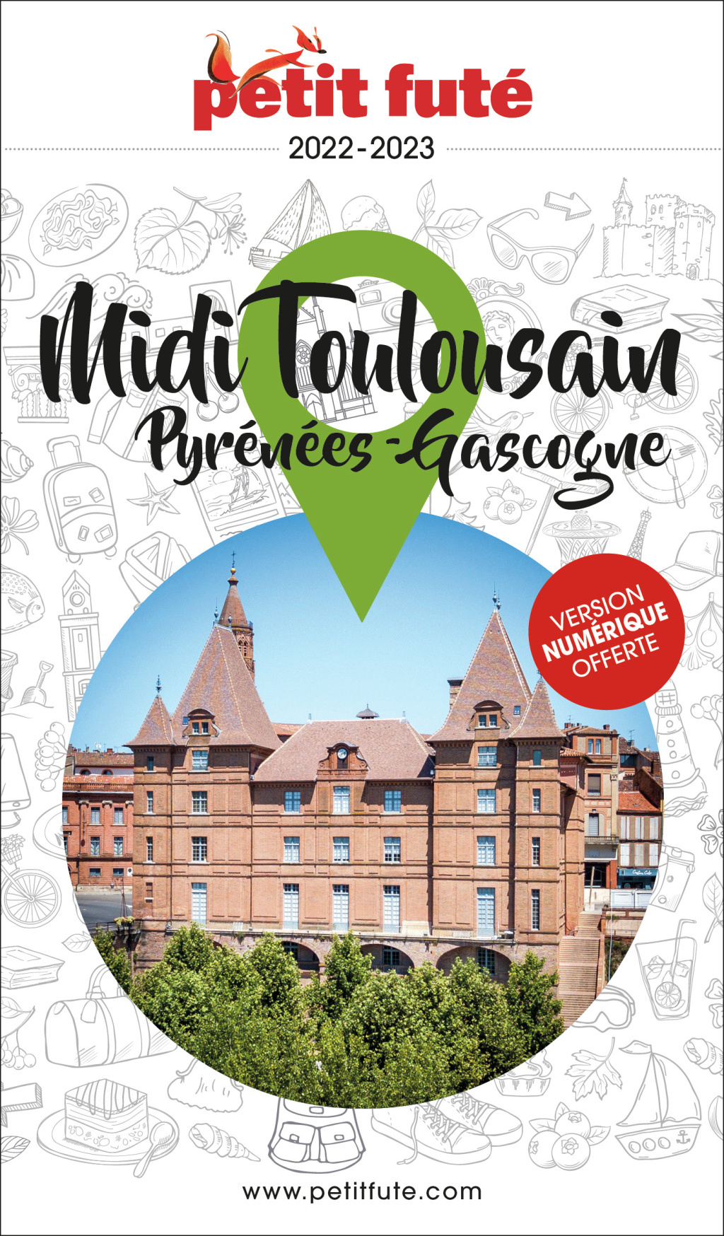 Guide Midi Toulousain 2022-2023 Petit Futé - Pyrénées - Gascogne (Broché)