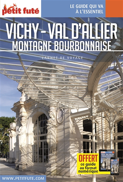 Guide Vichy-Val d'Allier 2022 Carnet Petit Futé - MONTAGNE BOURBONNAISE (Broché)