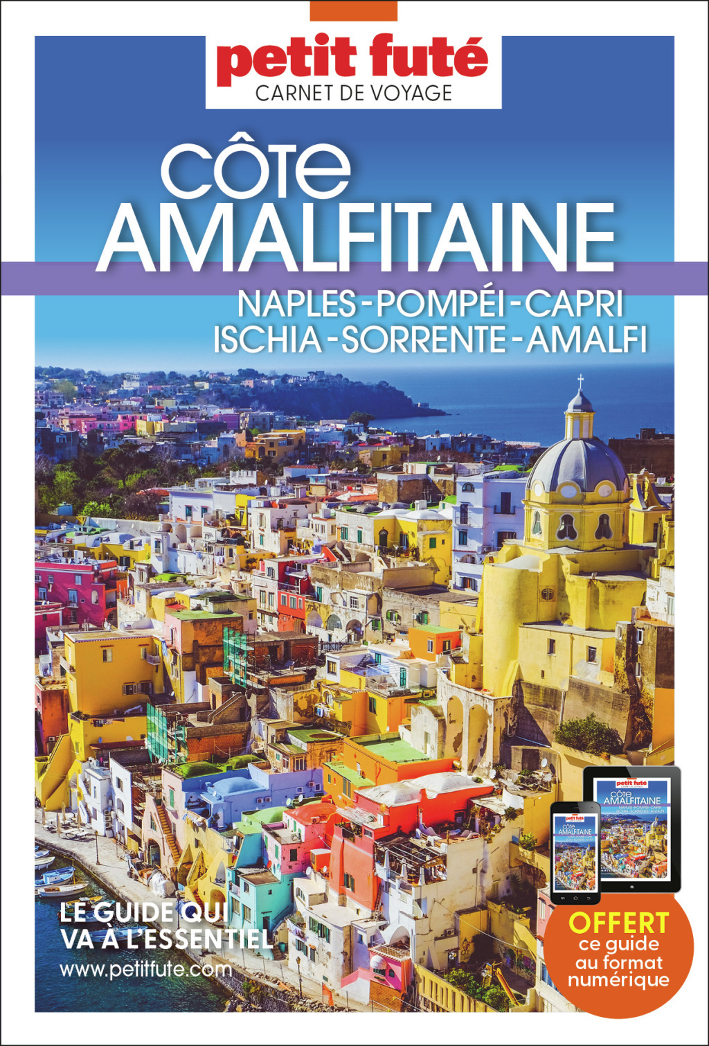 Guide Côte Amalfitaine 2023 Carnet Petit Futé - Naples - Pompéi - Capri - Ischia - Sorrente - Amalfi