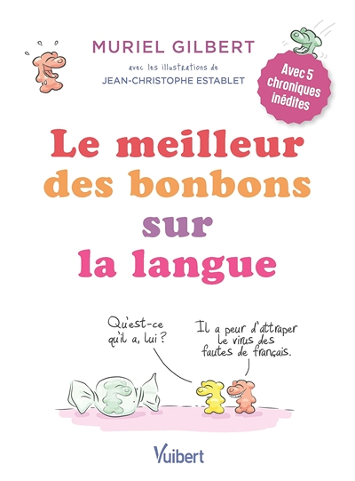 Le meilleur des bonbons sur la langue (Broché)