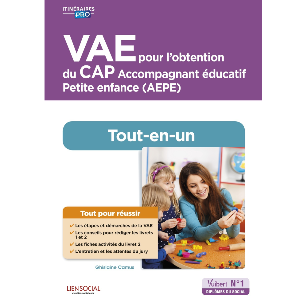 VAE pour l'obtention du CAP Accompagnant éducatif Petite enfance - AEPE - Tout-en-un (Broché)