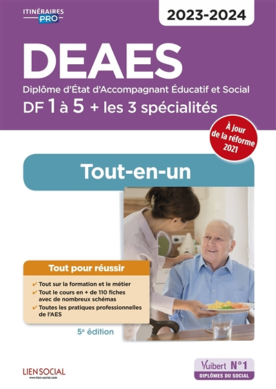 DEAES - Domaines de formation 1 à 5 - Préparation complète pour réussir sa formation - Tout-en-un (B