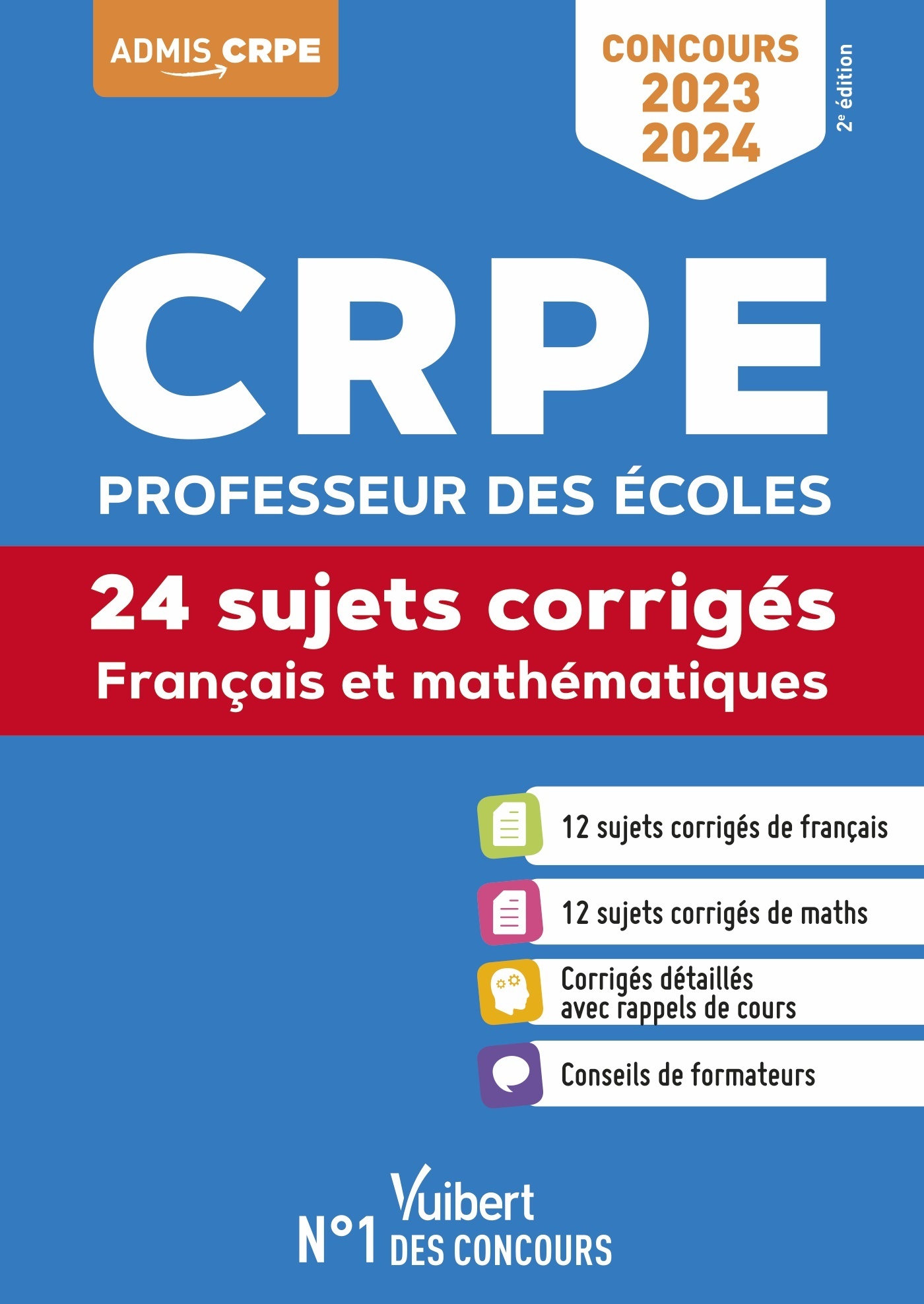 CRPE - Concours Professeur des écoles - Français et Mathématiques - 24 sujets corrigés - Entraînemen