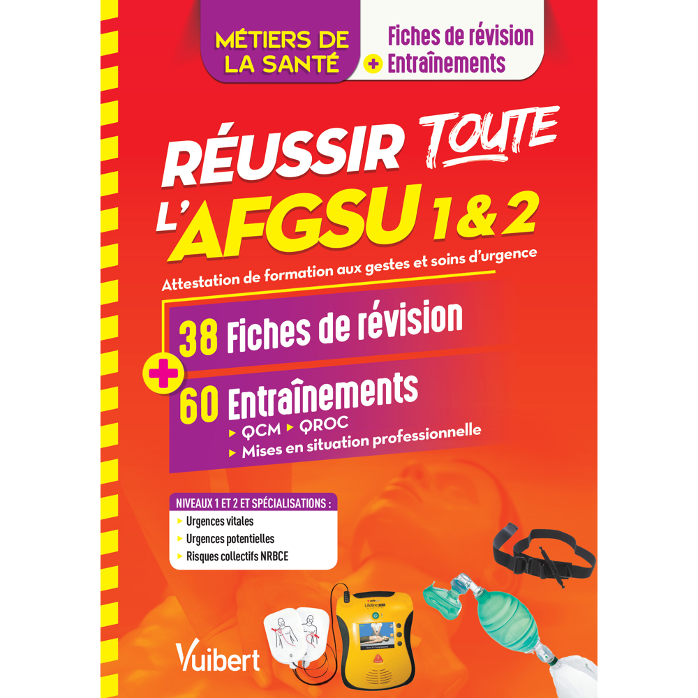 Réussir toute l'AFGSU 1 et 2 en 38 fiches de cours et 60 entrainements - Métiers de la santé : IFSI,