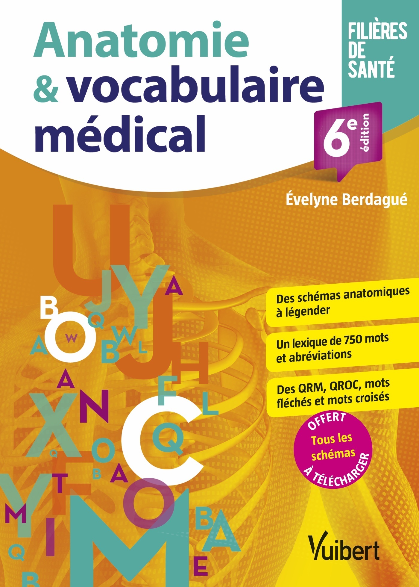 Anatomie et vocabulaire médical - Schémas - Lexique - Exercices (Broché)