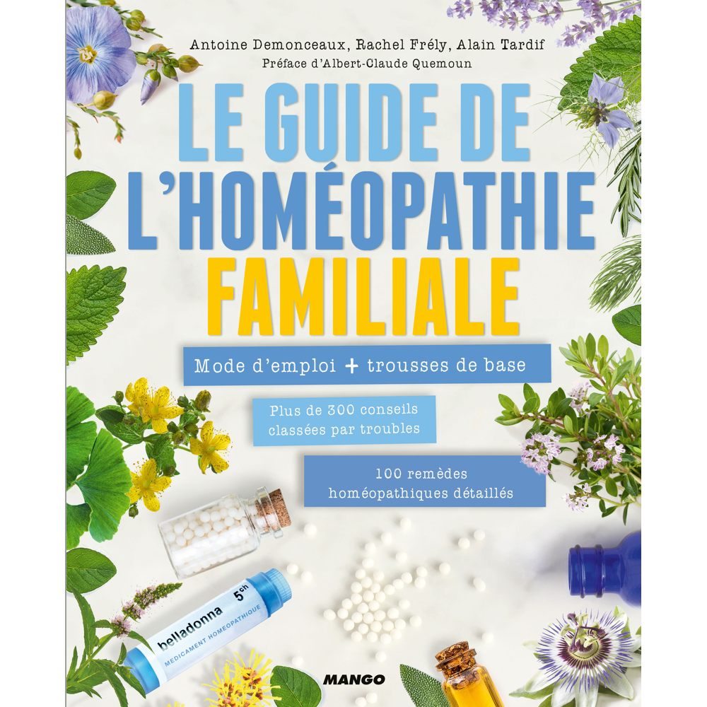 Le guide de l'homéopathie familiale (Broché)
