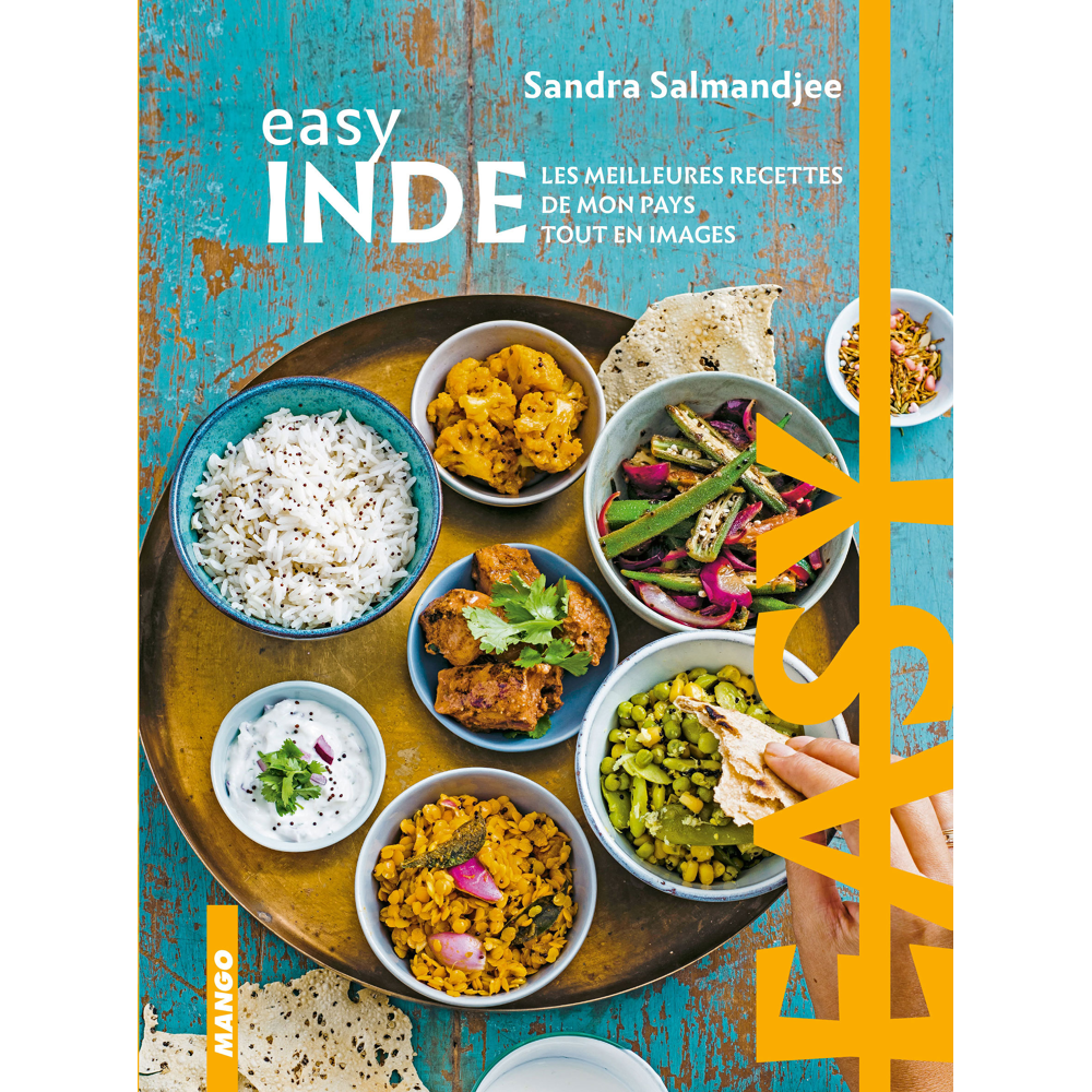 Easy Inde - Les meilleures recettes de mon pays tout en images (Cartonné)