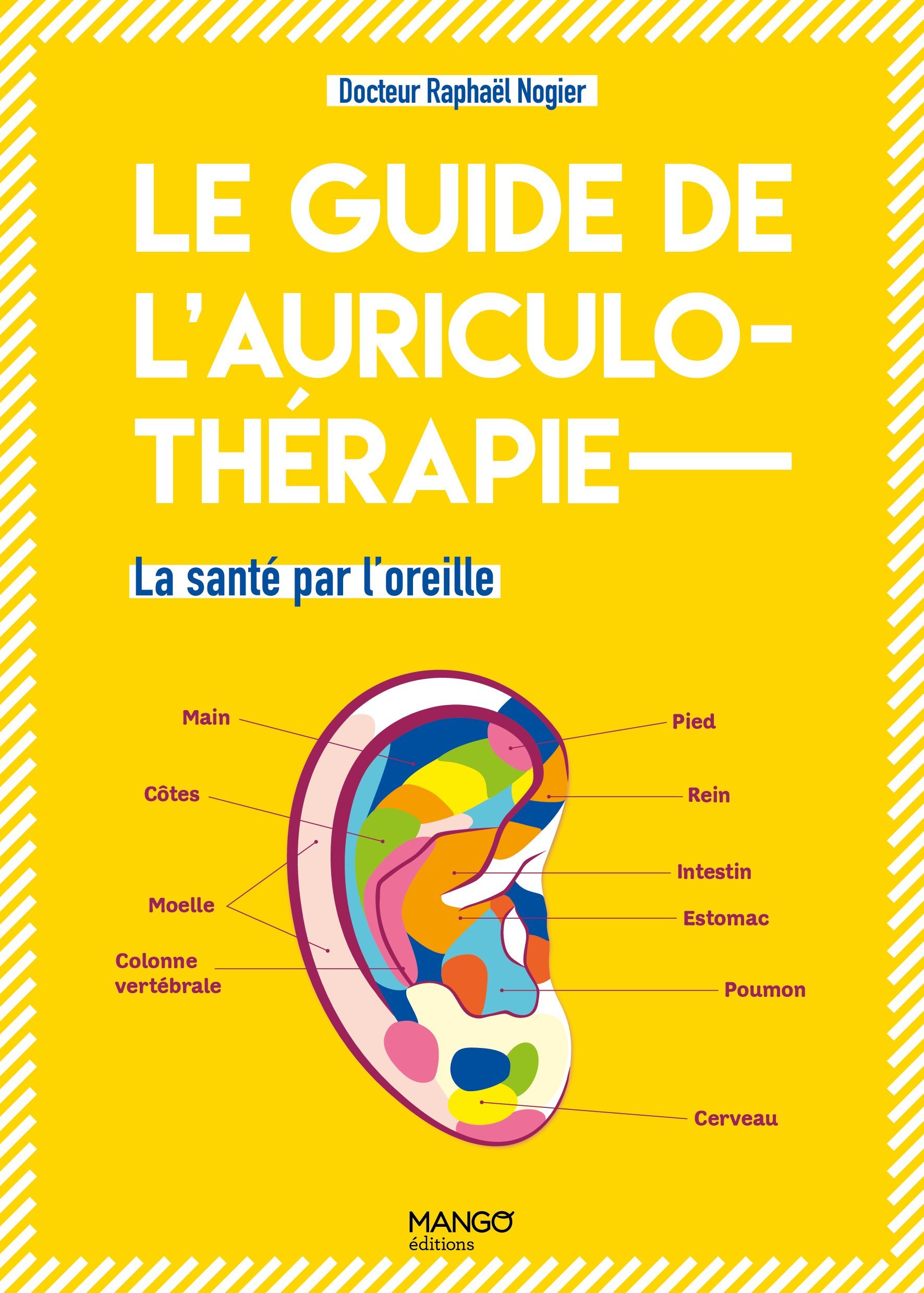 Le guide de l'auriculothérapie - La santé par l'oreille (Broché)