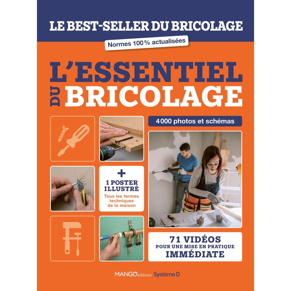 L'essentiel du bricolage - Le best-seller du bricolage - édition mise à jour - 71 vidéos pour une mi