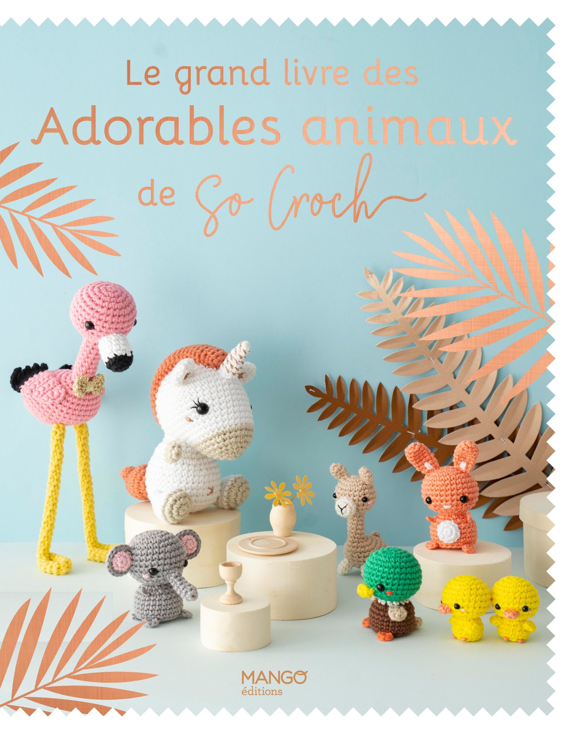 Le grand livre des adorables animaux de So Croch' (Broché)