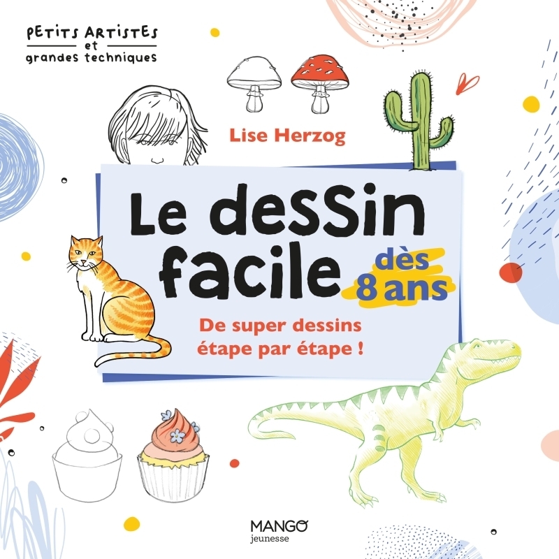 Le dessin facile dès 8 ans (Broché)