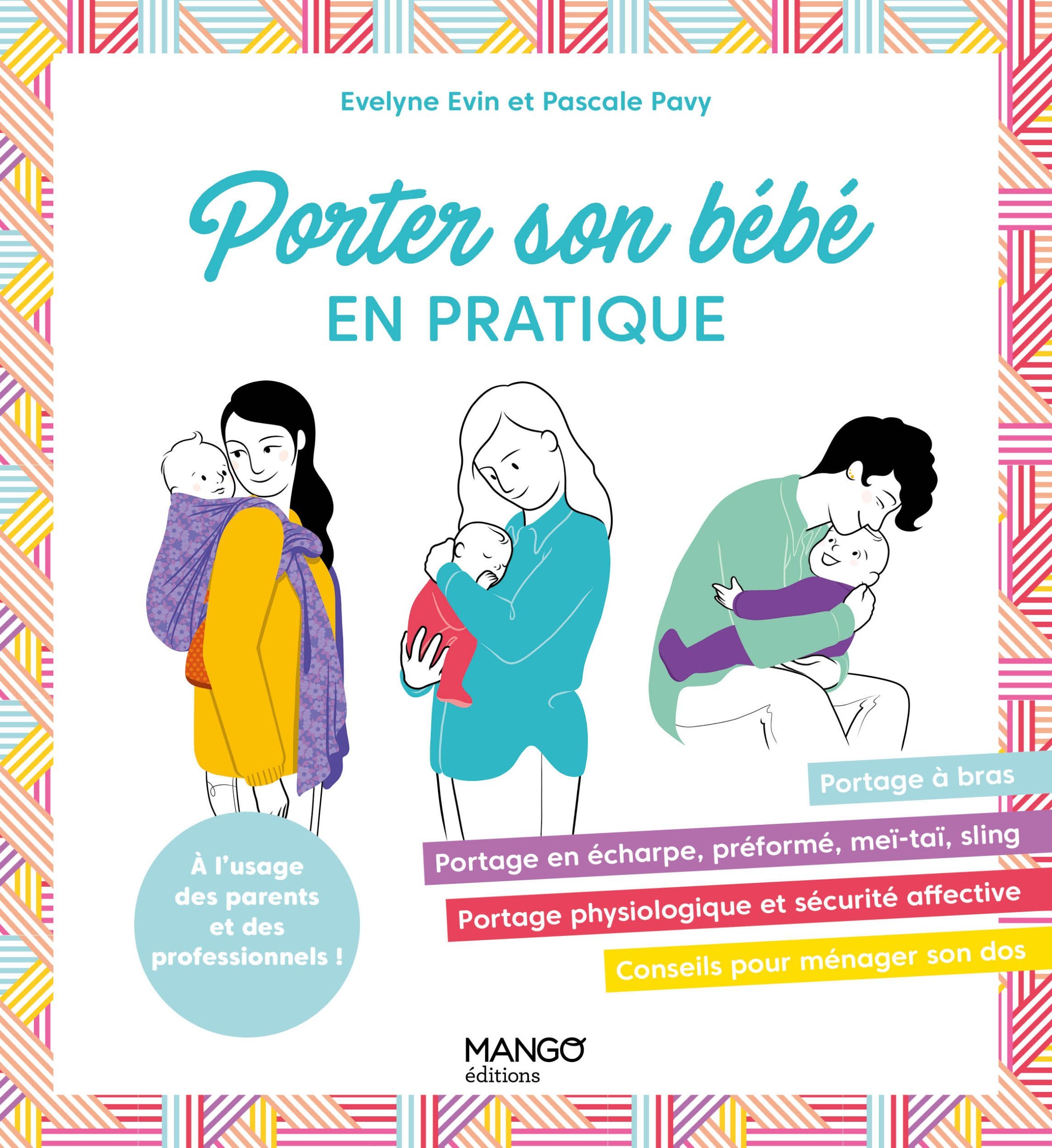 Porter son bébé - Les bons gestes en pas à pas (Broché)