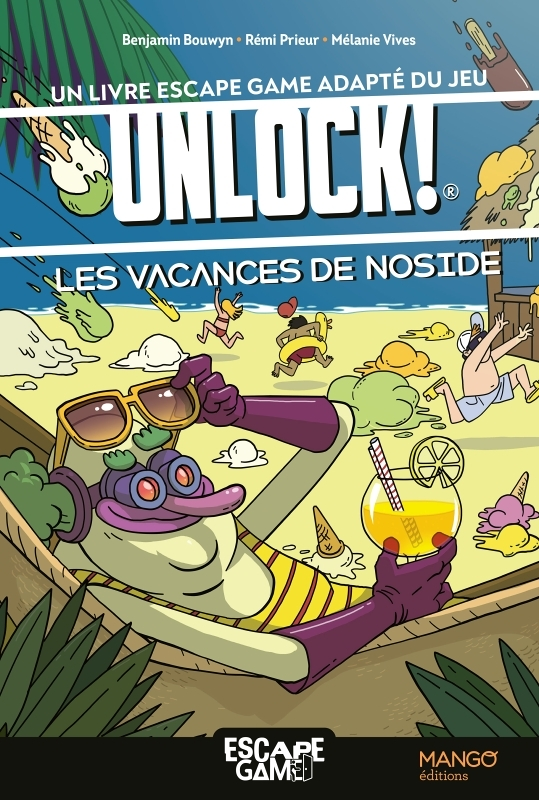 Les vacances de Noside : un livre escape game adapté du jeu Unlock! - Livre escape-game (Broché)