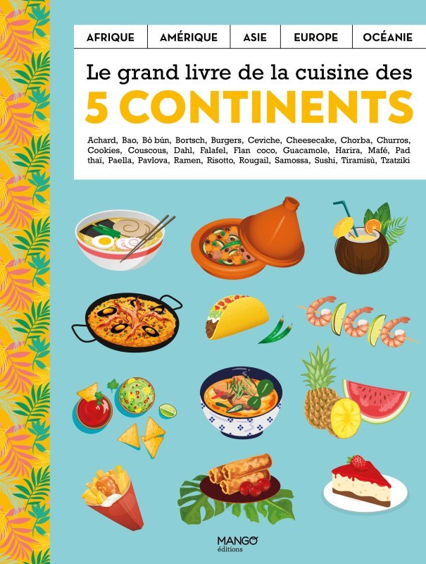 Le grand livre de la cuisine des 5 continents (Broché)