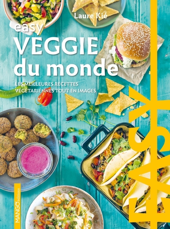 Easy Veggie du monde NE - Les meilleures recettes végetariennes tout en images (Broché)