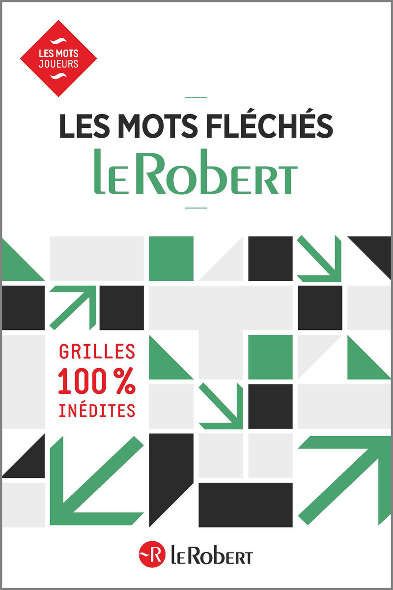 Les mots fléchés Le Robert - Grilles inédites (Broché)