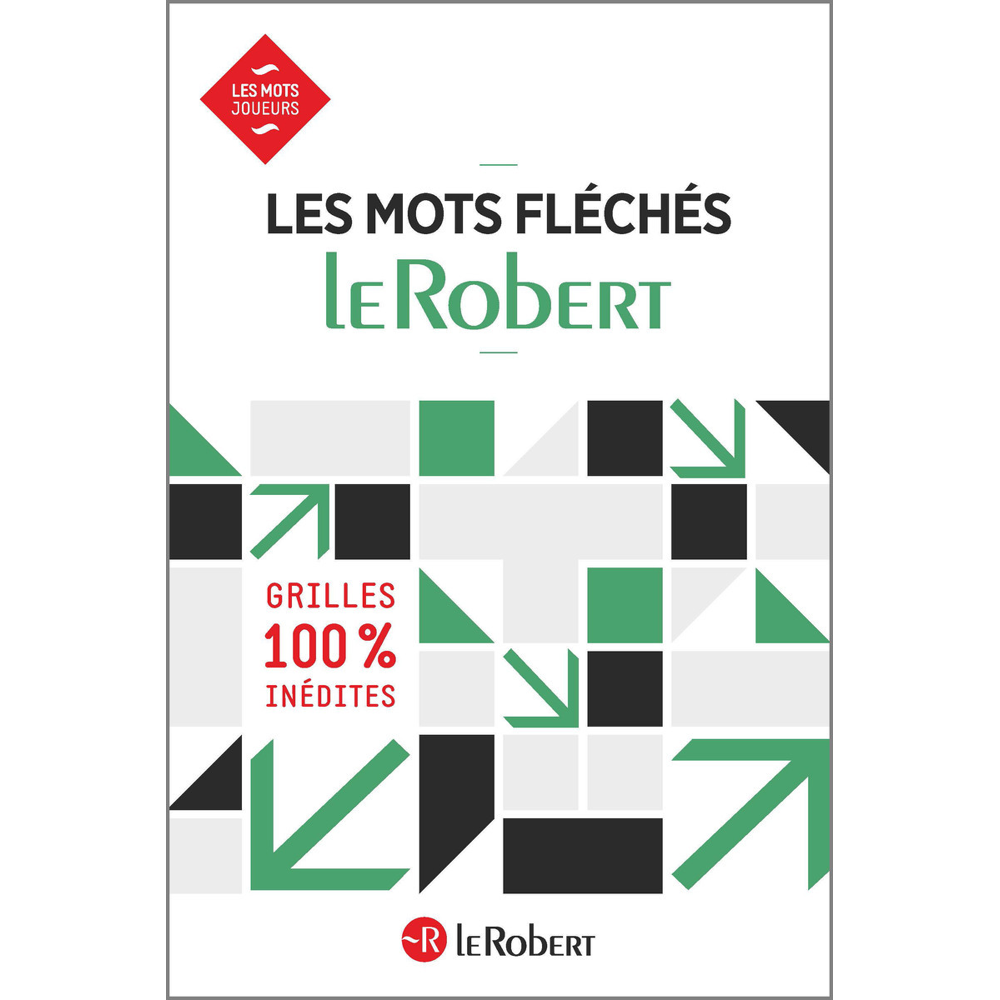 Les mots fléchés Le Robert - Grilles inédites (Broché)