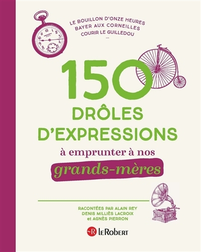 150 drôles d'expressions à emprunter à nos grands-mères (Cartonné)