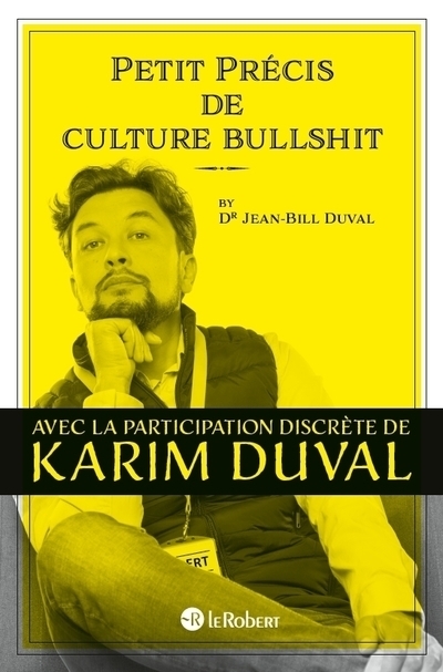 Petit précis de culture bullshit (Grand format)