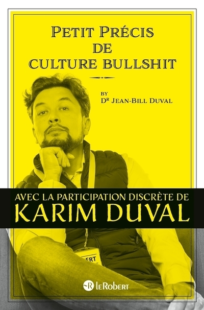 Petit précis de culture bullshit (Grand format)