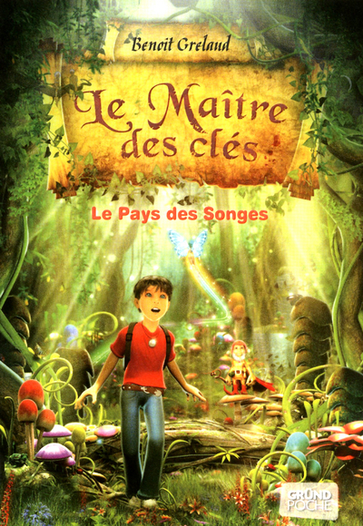 Le maître des clés tome 1 - Le pays des songes (Poche)