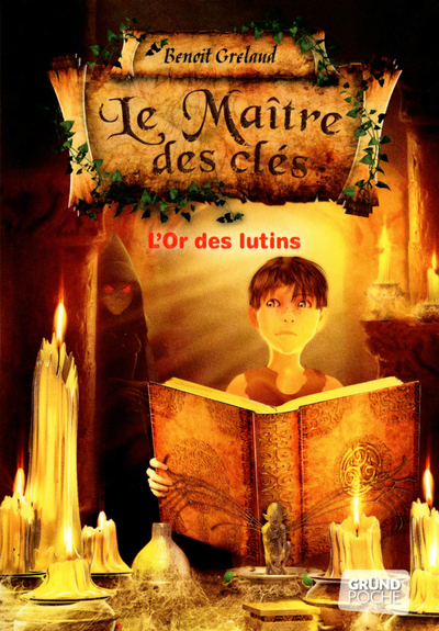 Le maître des clés tome 2 - L'or des lutins (Poche)