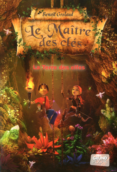 Le maitre des clés - tome 4 - la terre des elfes (Poche)