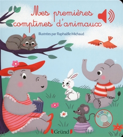 Mes premières comptines d'animaux - Livre sonore avec 6 puces - Dès 1 an (Jeunesse)