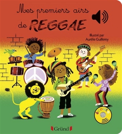 Mes premiers airs de Reggae - Livre sonore avec 6 puces - Dès 1 an (Jeunesse)