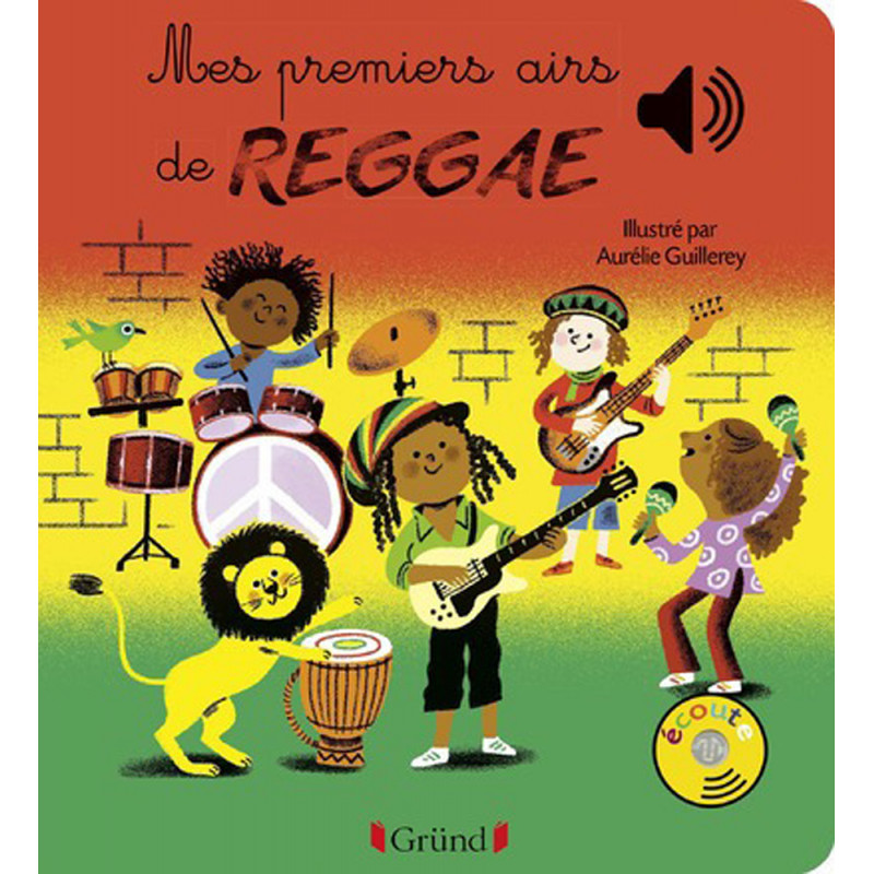 Mes premiers airs de Reggae - Livre sonore avec 6 puces - Dès 1 an (Jeunesse)