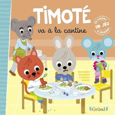 Timoté va à la cantine (Jeunesse)