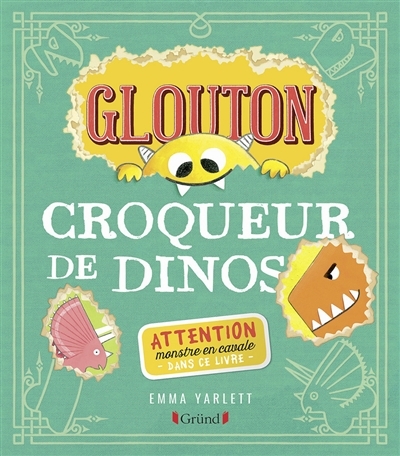 Glouton Croqueur de dinos (Jeunesse)