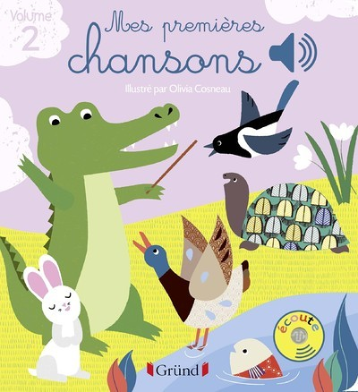 Mes premières chansons volume 2 - Livre sonore avec 6 puces - Dès 1 an (Jeunesse)