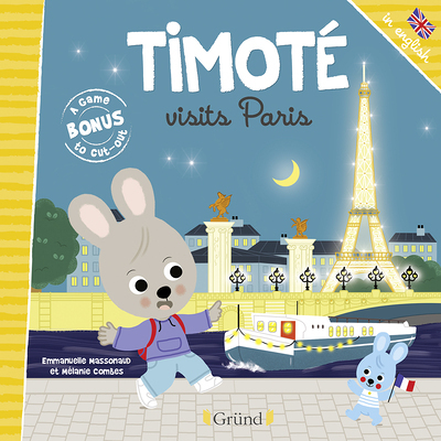 Timoté visits Paris (anglais) (Jeunesse)