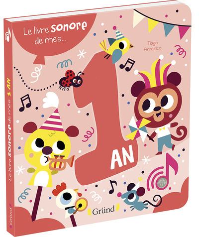 Le livre sonore de mes 1 an - Livre sonore avec 6 puces - À partir de 1 an (Jeunesse)