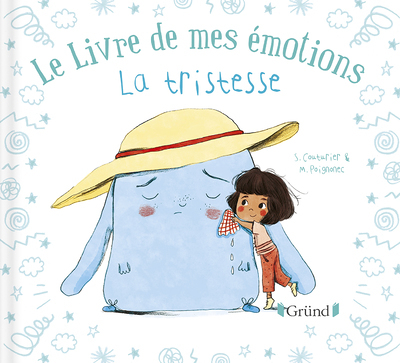 Le livre de mes émotions - La tristesse (Jeunesse)