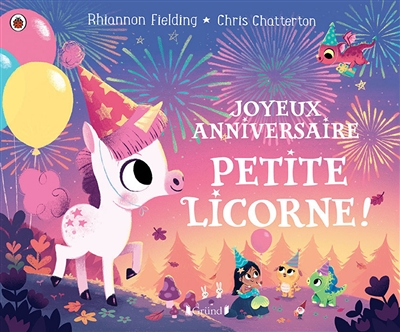 Joyeux anniversaire, petite licorne ! (Jeunesse)